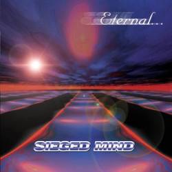 Sieged Mind : Eternal...